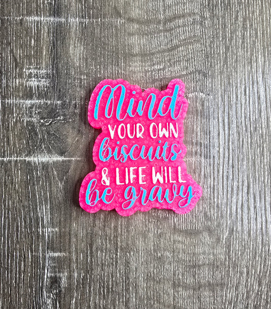 Mind your own biscuits