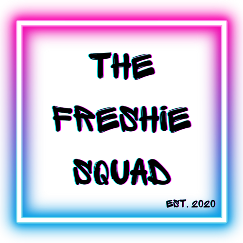 The Freshie Squad 